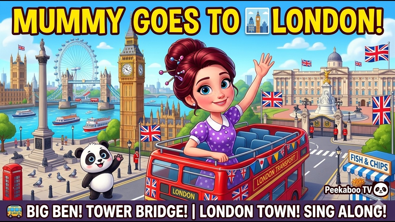 Mummy Goes to London 🏙️ | London Town Song for Kids | Nursery Rhymes ...