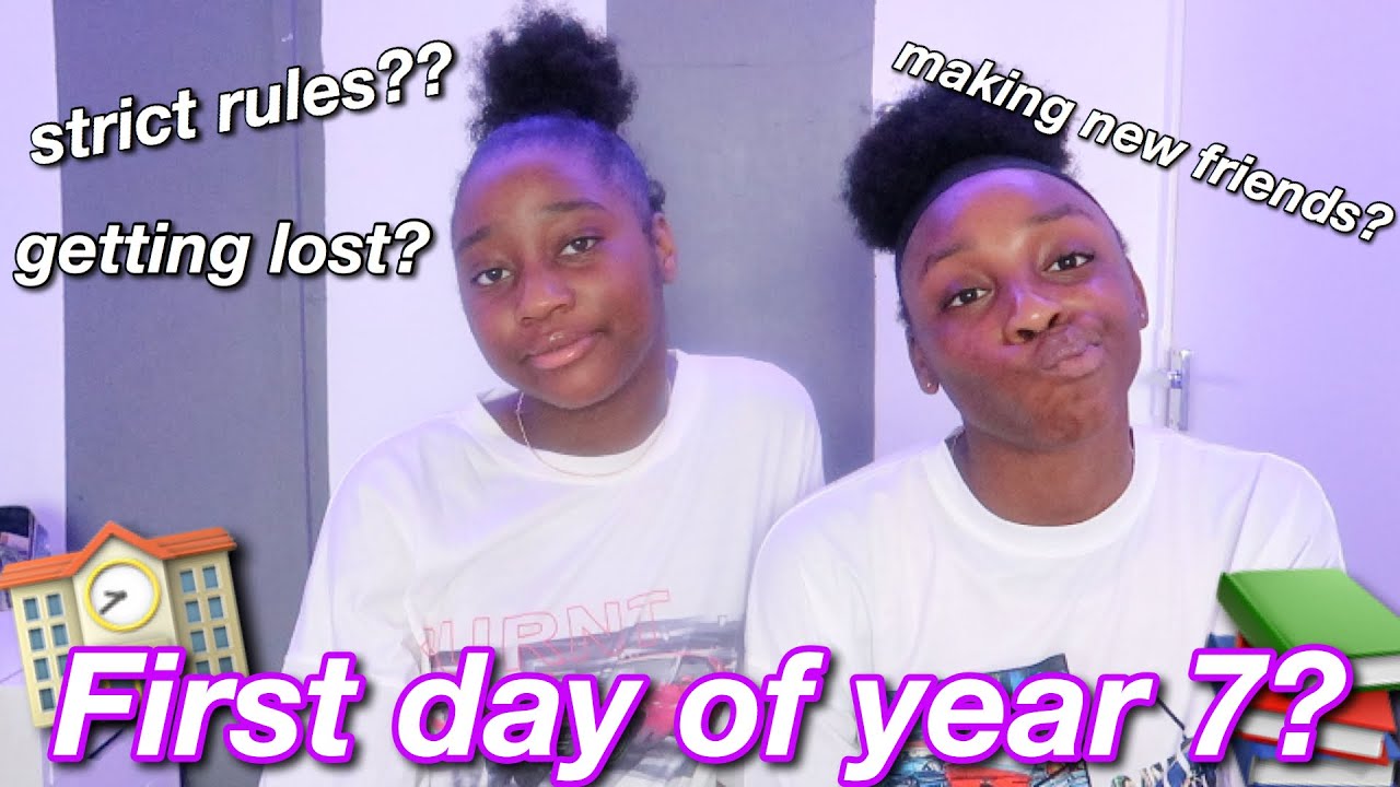 WHAT THE FIRST DAY OF YEAR 7 IS REALLY LIKE??