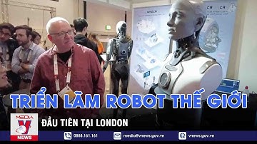 Triển lãm robot thế giới đầu tiên tại London - Tin thế giới - VNEWS