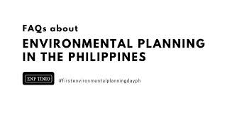 Frequently asked questions about Environmental Planning in the Philippines | EnP Tinio