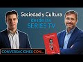 Conversaciones con Alberto Nahum: Sociedad y Cultura desde las Series de Televisión