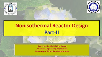 Dr  Khalid A  Sukkar Nonisothermal Reactor Design Part II
