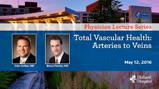 Total Vascular Health: Arteries to Veins