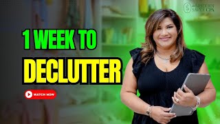 I dedicated 1 week to declutter