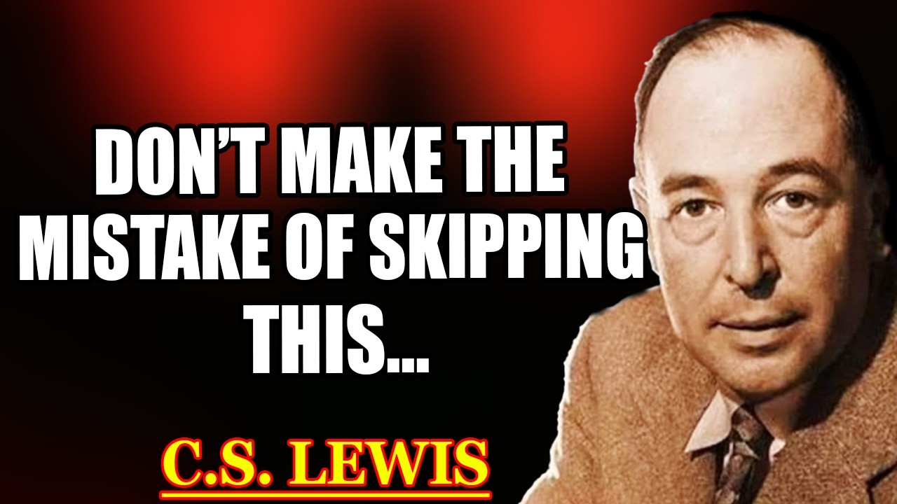 God says, This is very important. Give me just a few minutes to heal your body...| C.S. Lewis 2026