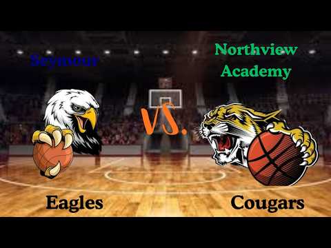 Seymour vs Northview Academy Basketball