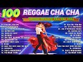 Bagong nonstop cha cha 2023  new best reggae cha cha disco medley 2024  reggae music mix