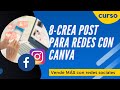 CREA POST PARA REDES SOCIALES CON CANVA⚡️ (ANIMACIONES, VIDEOS Y MAS) | Curso vende MÁS - Video 8