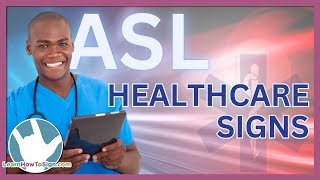Health Care Signs in ASL | Medical Signs | Public Services Pt. 4