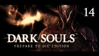 Dark Souls | Sens Fortress Sucks | Lets Play Part 14