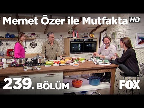 Memet Özer ile Mutfakta 239. Bölüm - Hakan Meriçliler ve Sema Şimşek