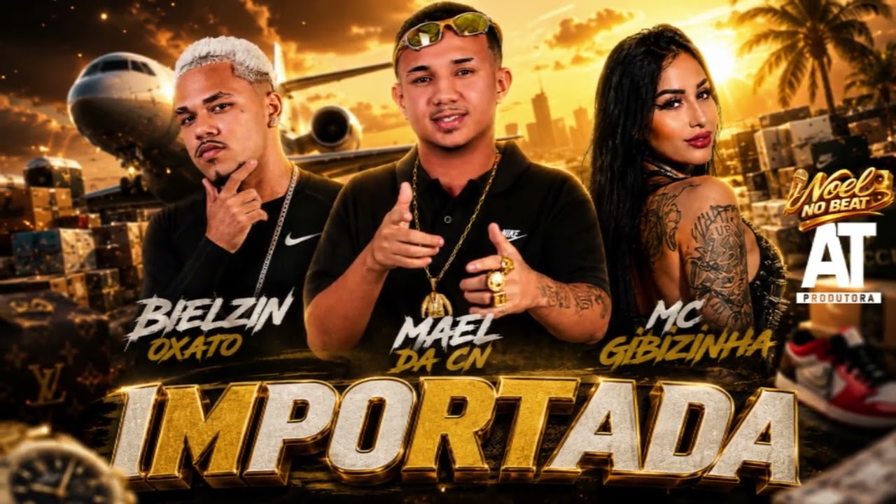Watch IMPORTADA - Mael da CN, Bielzin Oxato, MC Gibizinha on YouTube Watch IMPORTADA - Mael da CN, Bielzin Oxato, MC Gibizinha on YouTube