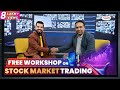 Free stock market trading workshop by vishal b malkan  pushkar raj thakur