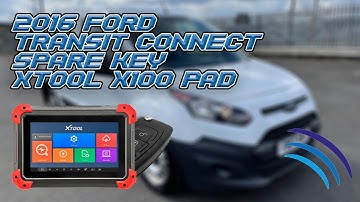 Programming a Spare Key To a 2016 Ford Transit Connect | XTool X100 Pad