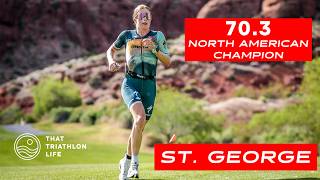 70.3 NORTH AMERICAN CHAMPION - A great week in St. George, Utah