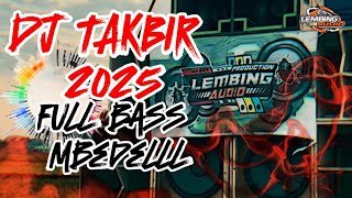 Download Lagu DJ TAKBIR 2025 FULL BASS MP3 Download Lagu DJ TAKBIR 2025 FULL BASS MP3