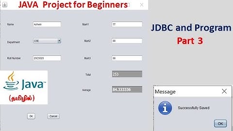 Java Project | JDBC | Button ActionPerformed |  MySQL | Demonstration | Tamil |  Part 3 | 3