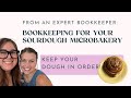 Bookkeeping for Sourdough Microbakery Owners: Keep Your Dough in Order!
