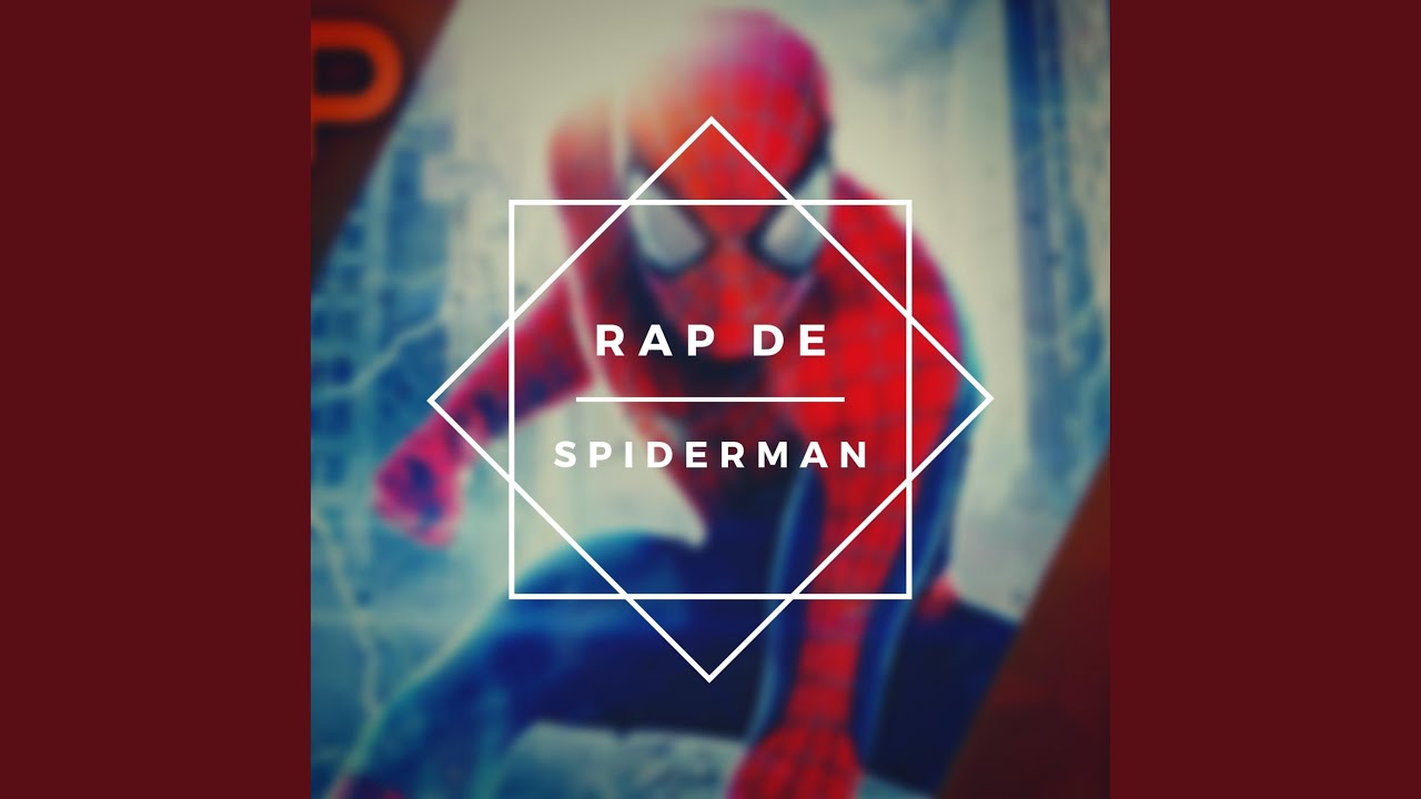 Rap de Spiderman - YouTube