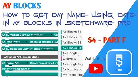 AY How to get day name using date in sketchware pro.