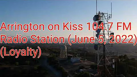 Arrington on 104.7 Kiss FM Radio Station (June 5, ...