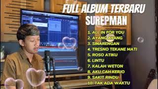 ALL IN FOR YOU - SUREPMAN FULL ALBUM AKUSTIK JAWA TERBARU 2025 || RUANG MUSIK