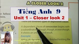 Unit 1 lớp 9: A closer look 2 | Hay nhất Giải bài tập Tiếng Anh 9 mới