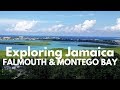Cruise Ports FALMOUTH and MONTEGO BAY JAMAICA Area Tour