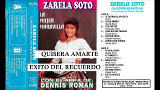 QUISERA AMARTE -  ZARELA SOTO