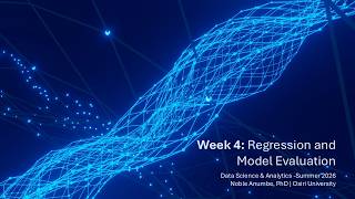 CENG-303/503-Wk-4A-Regression and Model Evaluation