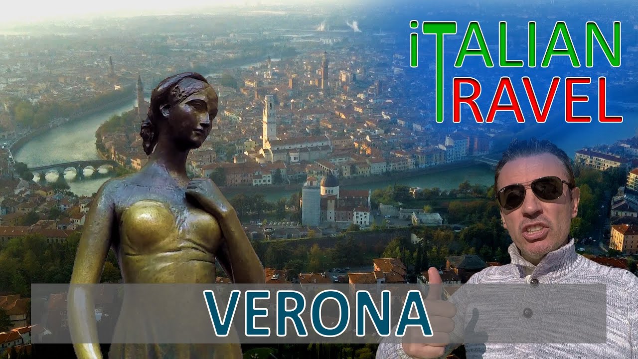 VERONA - VIDEOGUIDA DELLE ATTRAZIONI DA NON PERDERE ASSOLUTAMENTE! [1/2]