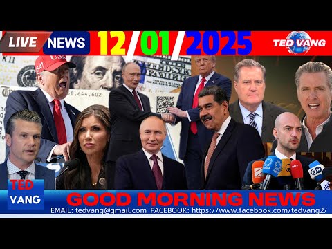 12 1 2025 AM MORNING NEWS LAOS 50 TSIS PAUV RUSSIA CHINA TSO VENEZUELA DEM 200 SOC SEC TRUMP 