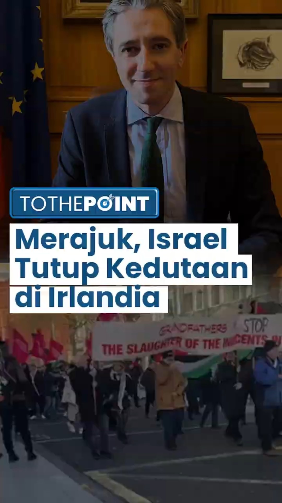 Dituduh Genosida dan Adanya Kebijakan Anti-Israel, Zionis Merajuk dan Tutup Kedubes di Irlandia