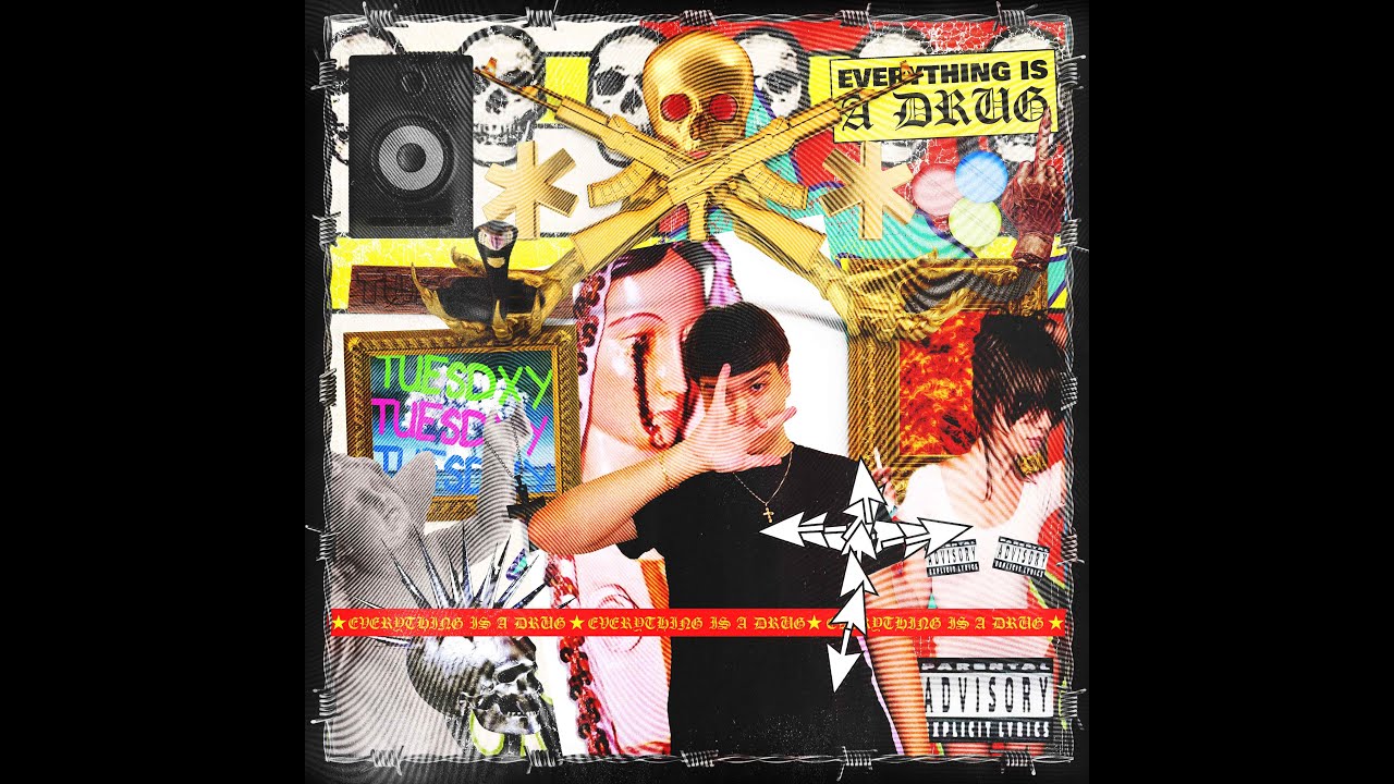 TUESDXY - The Whole World On Drugs