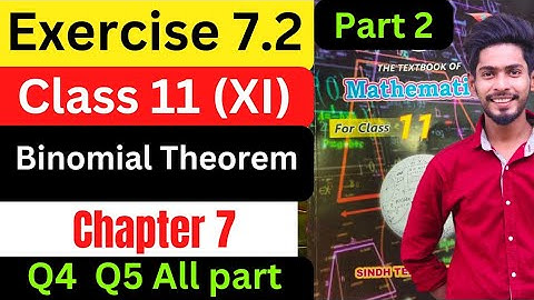 Class 11 unit 7 Exercise 7.2 Q4 Q5 Binomial theorem new Mathematics book Sindh text Board