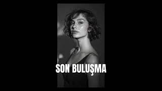 Son Buluşma Söz - Müzik Sahipli Şarkılar Official - Çok Güzel Şarkılar