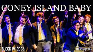 Coney Island Baby (Block 4, 2026) - Ithacappella