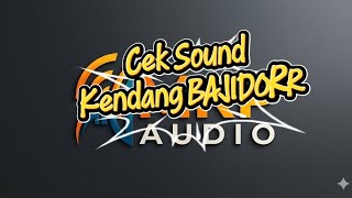 Cek Sound Bajidorr #trending #ceksound #bajidor #dangdut #koplo #pongdut 