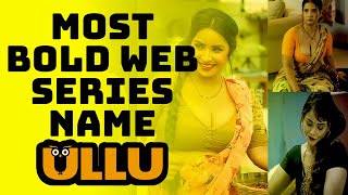 Top 10 Ullu Hottest Web Series Erotic Web Series