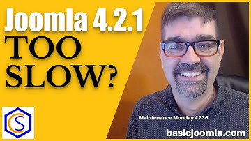Joomla 4.2.1 is Loading Too Slow? Solved! - 🛠 MM #236