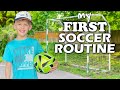 My soccer routine a to z