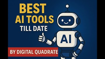 Best AI Tools in 2024-2025 by Digital Quadrate