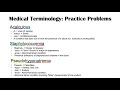 Medical Terminology | The Basics and Anatomy | Practice Problems Set 6