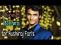 Good news for rushiraj pawar fans