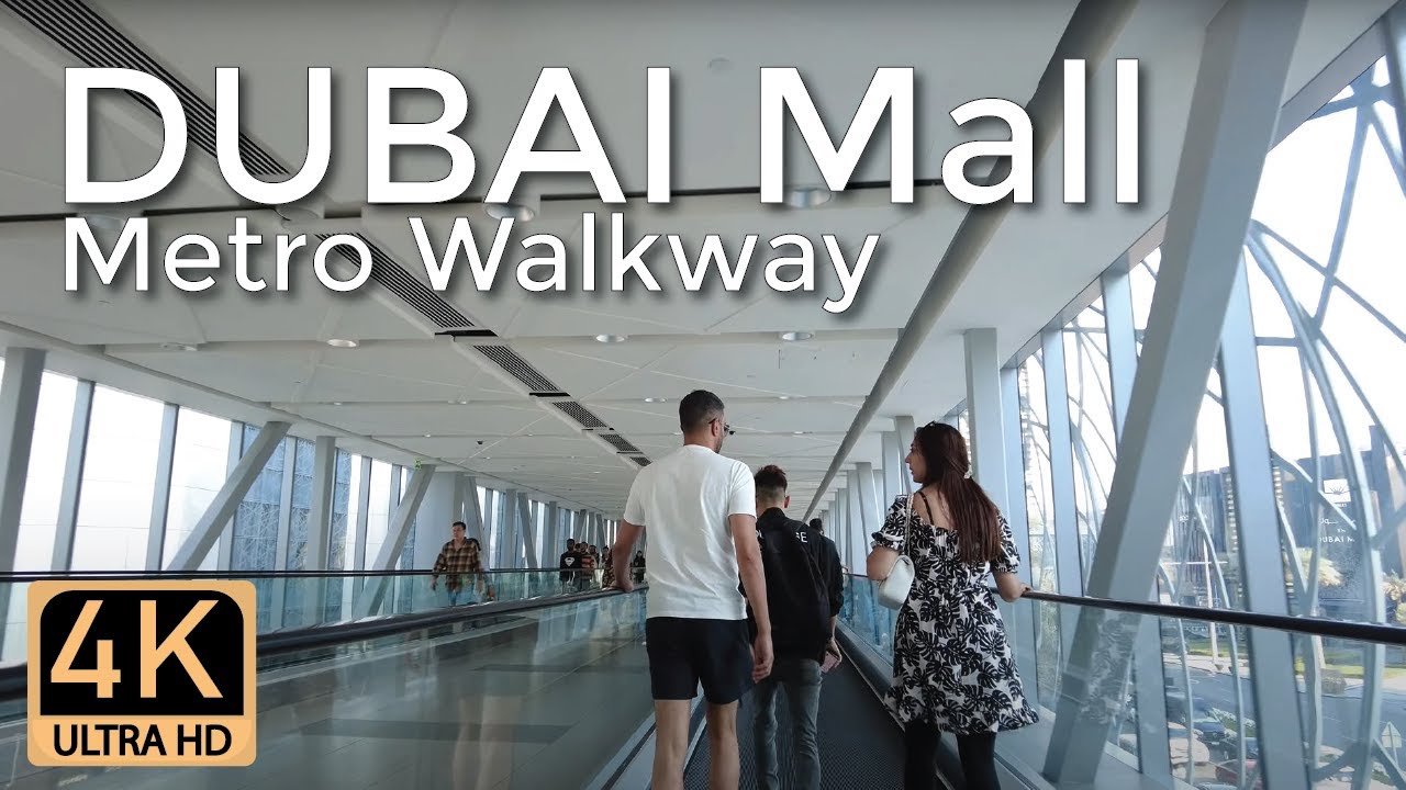 4K Virtual Tour DUBAI MALL Metro Walkway Dubai Mall Metro Link 4K Virtual Tour DUBAI MALL Metro Walkway Dubai Mall Metro Link