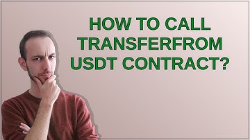 how to call Transferfrom usdt contract?