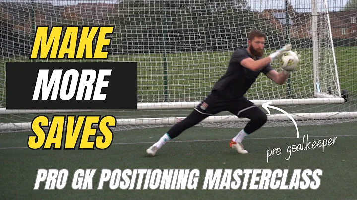 Goalkeeper positioning | Pro GK Masterclass | How to position yourself to save more shots