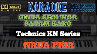 KARAOKE CINTA SEGI TIGA {NADA PRIA} || VERSI PATAM KARO