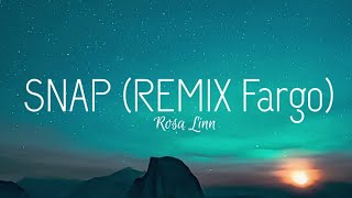 Rosa Linn - "Snap" - Fargo Remix 🎵 (Lyrics/Letra)