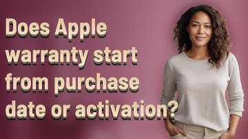 Does Apple warranty start from purchase date or activation?